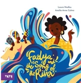 Fadya and the Song of the River - Laura Nsafou