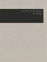 Santu Mofokeng Stories Vol 1-21 - Santu Mofokeng