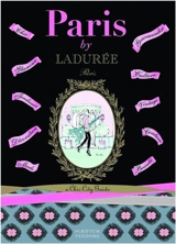 Paris by Ladurée A Chic City Guides - Serge Gleizes