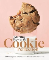Martha Stewart's Cookie Perfection - Martha Stewart