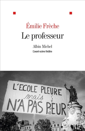 Le professeur - Emilie Frèche
