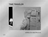 Gianluca Galtrucco : Time Traveller - Nadine Barth