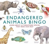 Endangered Animals Bingo : Learn About 64 Threatened Species That Need Our Help - Marcel George