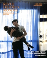 Revue des deux mondes, hors-série photographie. Notre famille afghane, souvenirs d'une vie envolée - Olivier Jobard