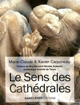 Le sens des cathédrales - Marie-Claude Caquineau