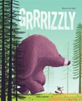 Grrrizzly - Hervé Le Goff