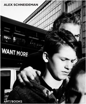 Alex Schneideman Want More - Alex Schneideman