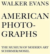 Walker Evans American Photographs - Walker Evans