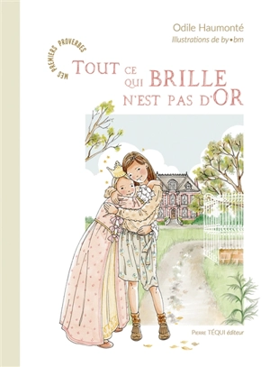 Tout ce qui brille n'est pas d'or - Odile Haumonté