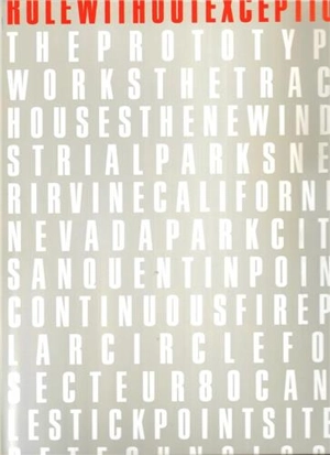 Lewis Baltz Rule Without Exception / Only Exceptions - Lewis Baltz