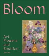 Bloom Flowers Art & Emotion - Rachel Giles
