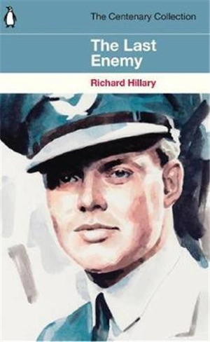Richard Hillary The Last Ennemy - Richard Hillary