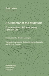 Paolo Virno A Grammar of the Multitude - Paolo Virno