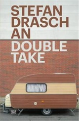 Stefan Draschan. Double Take - Stefan Draschan