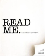 Read Me Ten Lessons for Writing Great Copy - Roger Horberry