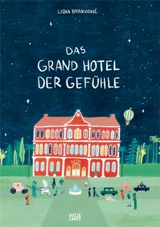 Das Grand Hotel der Gefühle - Brankovic, Lidia