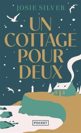 Un cottage pour deux - Josie Silver