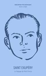 Saint-Exupéry : le voyage du Petit Prince - Olivier Larrègle