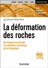 La déformation des roches : de l'analyse structurale à la définition mécanique de la lithosphère - Loïc Labrousse
