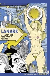 Lanark : une vie en quatre livres - Alasdair Gray