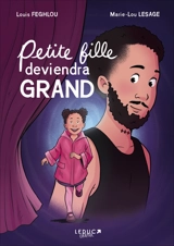 Petite fille deviendra grand - Louis Feghlou