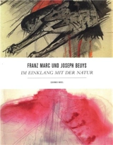 Franz Marc / Joseph Beuys Im Einklang mit der Natur - Franz Mark Museum