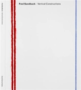 Fred Sandback Vertical Constructions - Lisa LeFeuvre