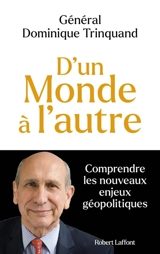 D'un monde à l'autre - Dominique Trinquand