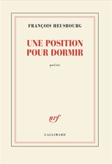 Une position pour dormir - François Heusbourg