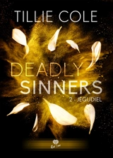 Deadly sinners. Vol. 2. Jegudiel - Tillie Cole