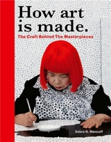 How Art is Made - Debra N. Mancoff