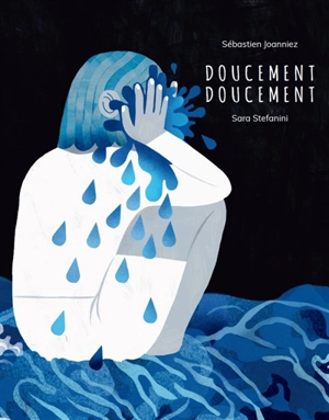 Doucement, doucement - Sébastien Joanniez