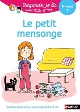 Le petit mensonge : niveau 1 - Eric Battut