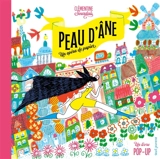 Peau d'âne : un opéra de papier : un livre pop-up - Clémentine Sourdais