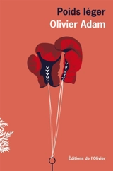Poids léger - Olivier Adam