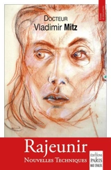 Rajeunir : nouvelles techniques - Vladimir Mitz