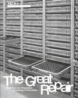 ARCH+ The Great Repair vol.2 : A Catalog of Practices