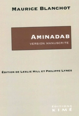 Aminadab : version manuscrite - Maurice Blanchot