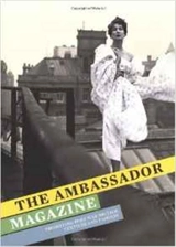 The Ambassador Magazine : Promoting Post-War British Textiles and Fashion - Christopher Breward