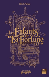 Les enfants de la fortune - Ellie S. Green