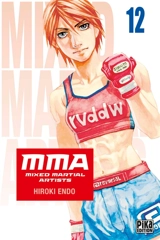 MMA : mixed martial artists. Vol. 12 - Hiroki Endo