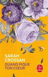 Quand pique ton coeur - Sarah Crossan