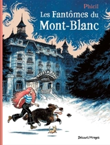 Les fantômes du Mont-Blanc - Phicil