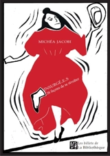 Humanitatis elementi. Vol. 11. Insurgé.e.s : 26 façons de se révolter - Michéa Jacobi