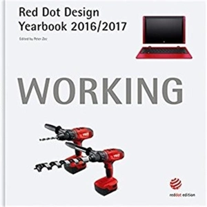 Working 2016/2017 : Red Dot Design Yearbook