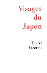 Visages du Japon - Pierre Jacerme