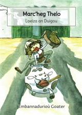Marc'heg Thelo - Loeiza An Duigou