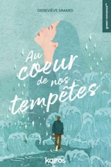 Au coeur de nos tempêtes - Geneviève Simard