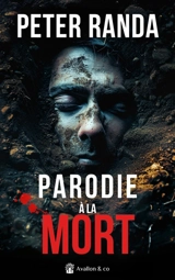 Parodie à la mort - Peter Randa