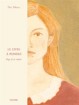 Le livre à peindre : éloge de la couleur - Théa Méneur